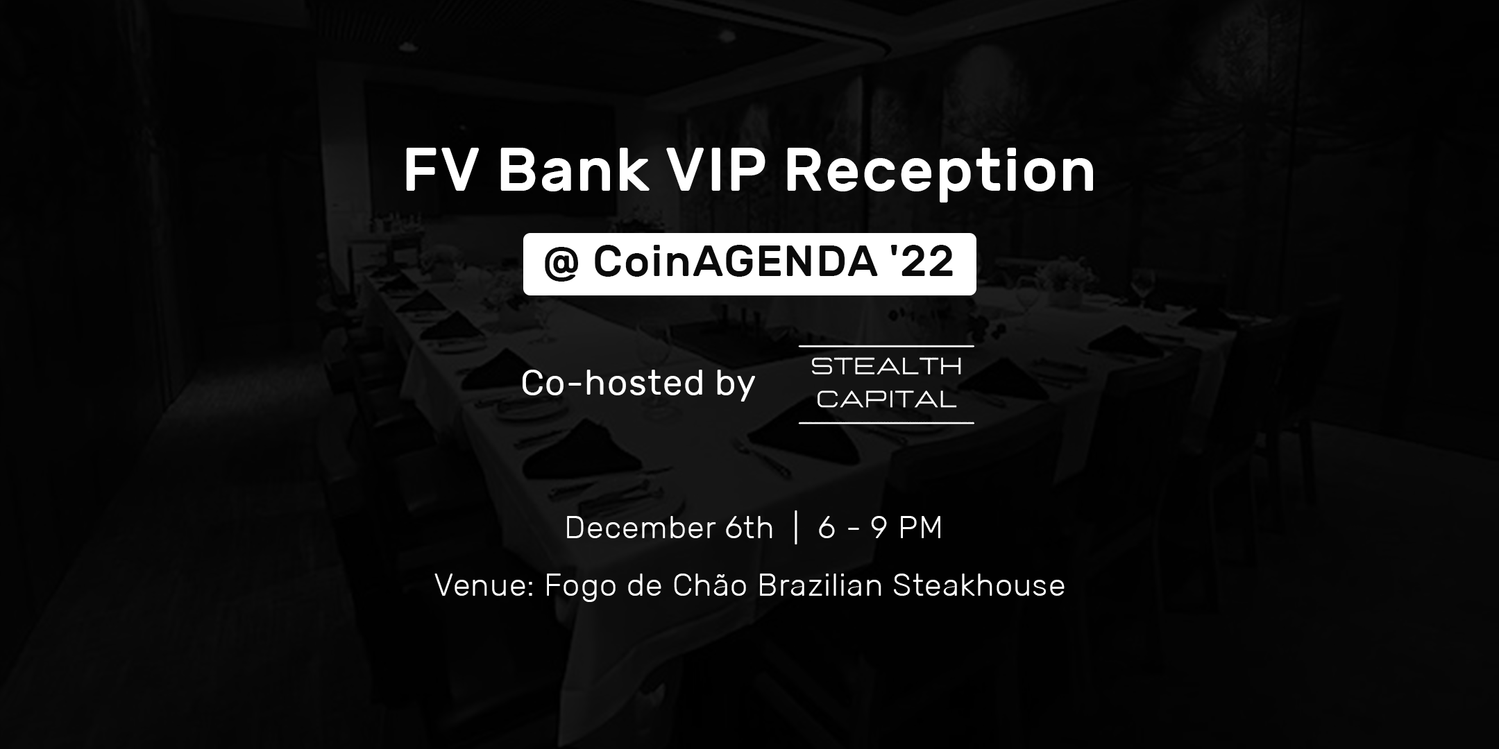 FV Bank VIP Reception @ CoinAGENDA Global