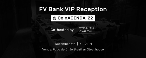 FV Bank VIP Reception @ CoinAGENDA Global