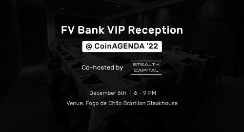 FV Bank VIP Reception @ CoinAGENDA Global